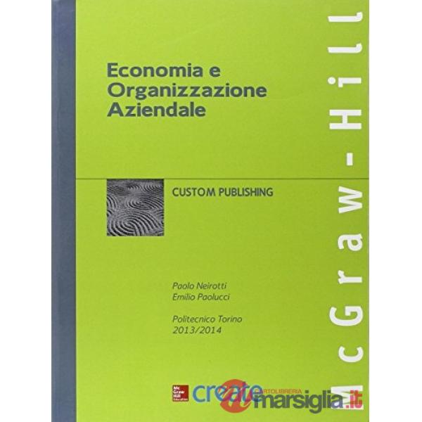 Economia e organizzazione aziendale. Politecnico di Torino. Con connect