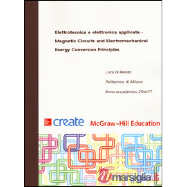 Elettrotecnica e elettronica applicata. Magnetic Circuits and Electromechanical 