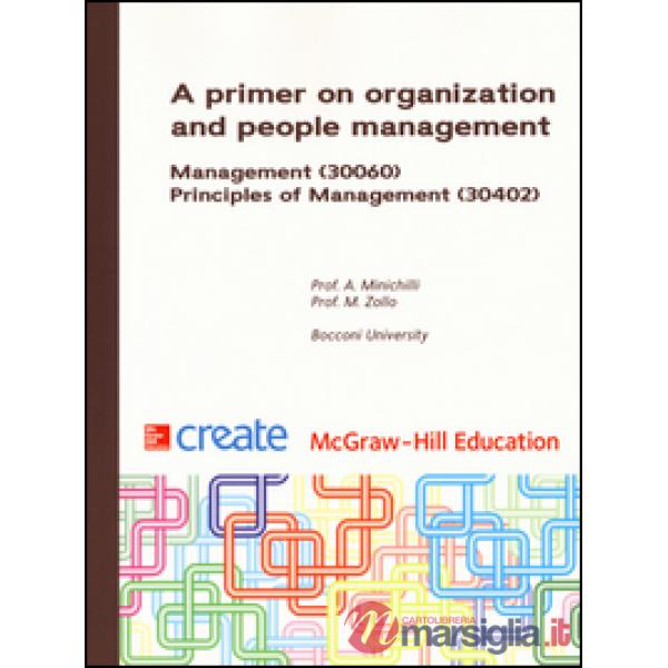 Primer on organization and people management. Management. Principles of management (A)