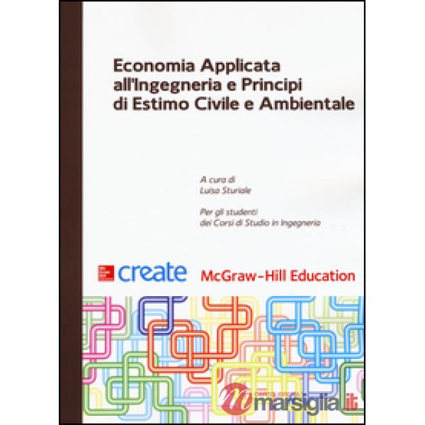 Economia applicata all'ingegneria e principi di estimo civile e ambientale