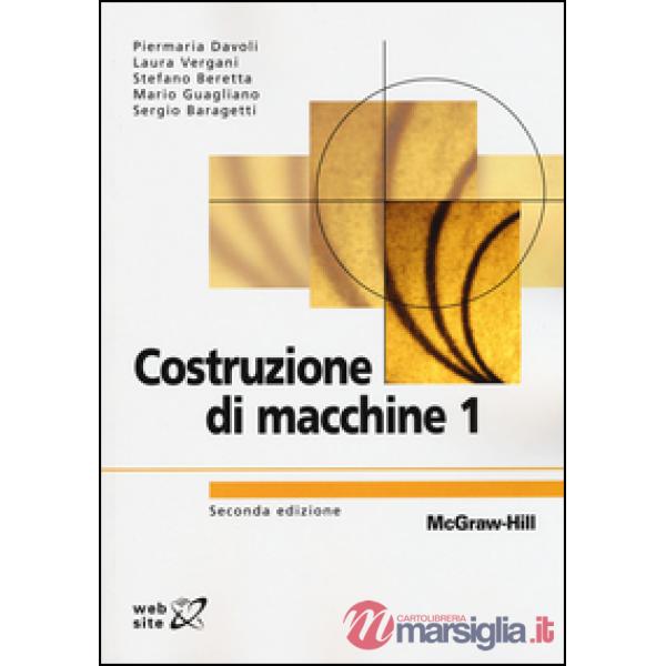 Costruzioni di macchine. Vol. 1