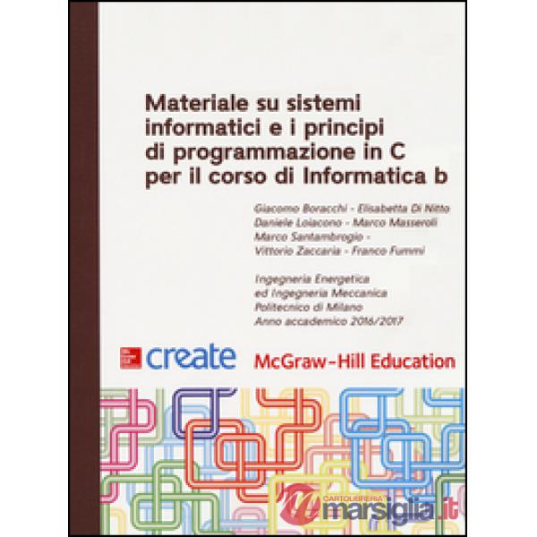 Materiale su sistemi informatici e i principi di programmazione in C per il cors