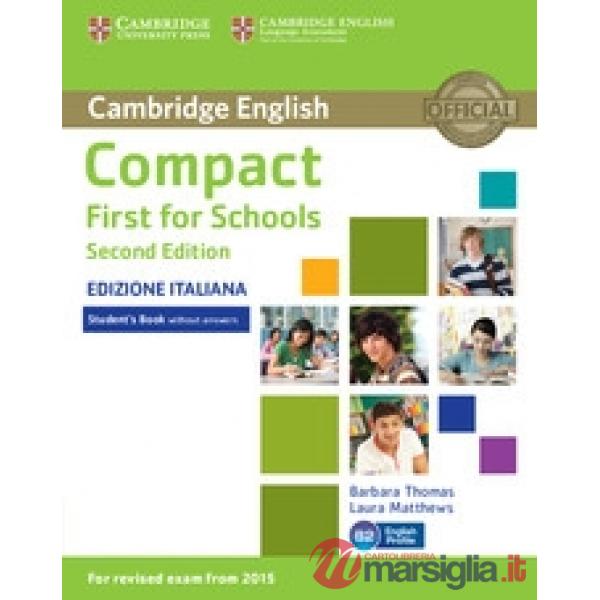 COMPACT FIRST SCHOOLS 2ED SB W/O + E-SB + E-WB + AUDIO