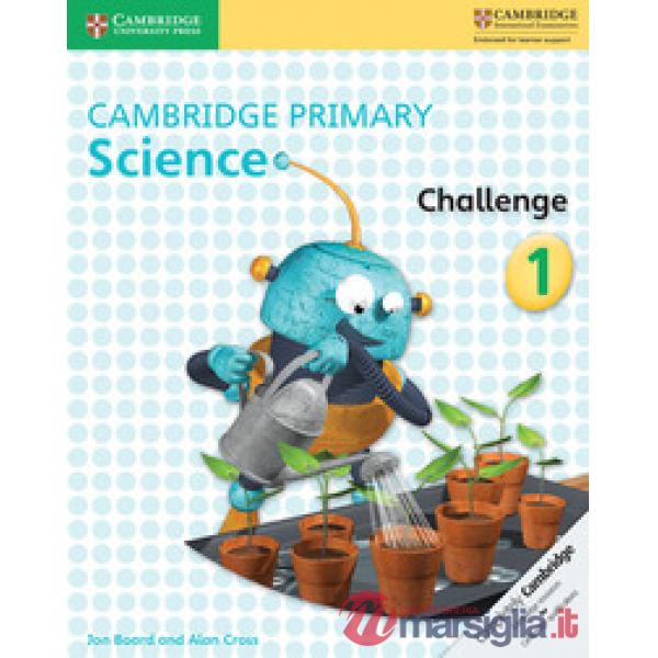 CAMBRIDGE PRIMARY SCIENCE CHALLENGE 1