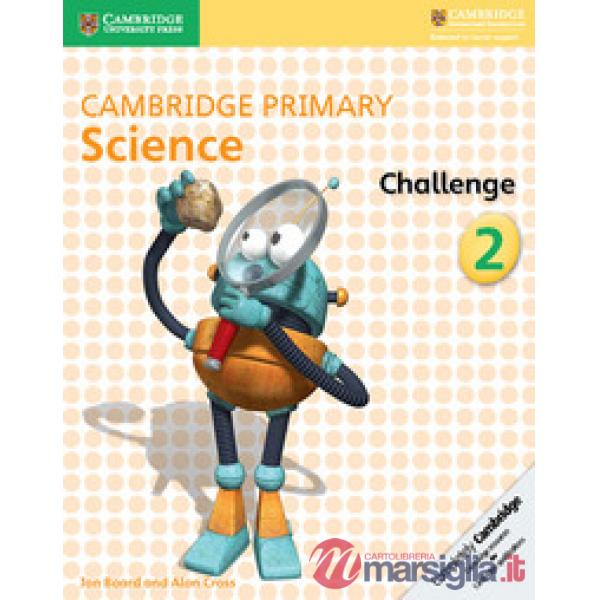 CAMBRIDGE PRIMARY SCIENCE CHALLENGE 2