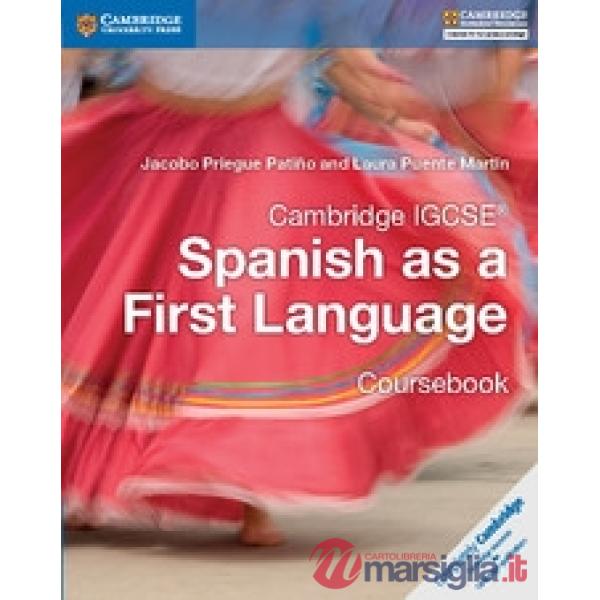CAMBRIDGE IGCSE SPANISH AS FIRST LANGUAGE