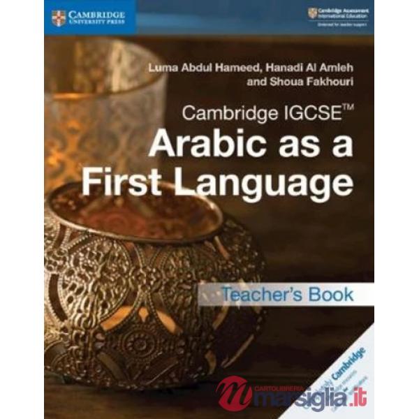 CAMBRIDGE IGCSE ARABIC AS A FIRST LANGUAGE TCH