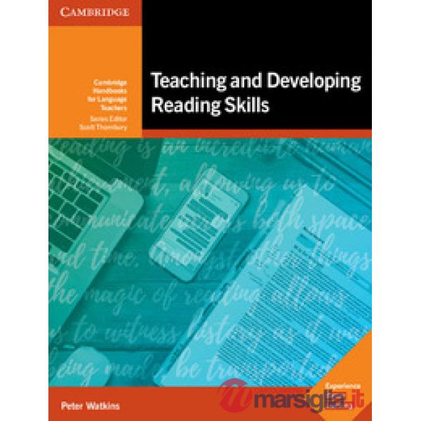 TEACHING AND DEVELOPING READING SKILLS