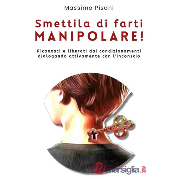 Smettila di farti manipolare!