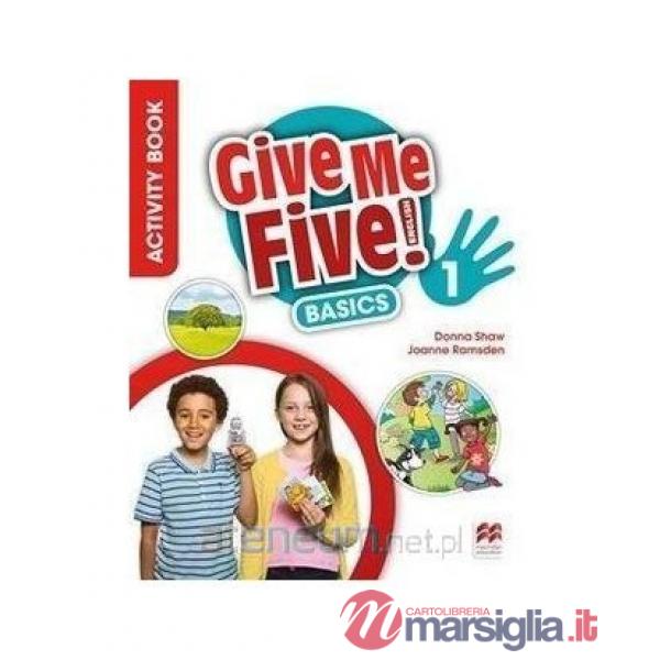 GIVE ME FIVE! LEVEL 1 ACTIVITY BOOK BASICS