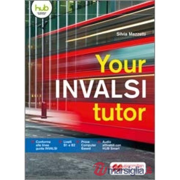 YOUR INVALSI TUTOR SB + HUB