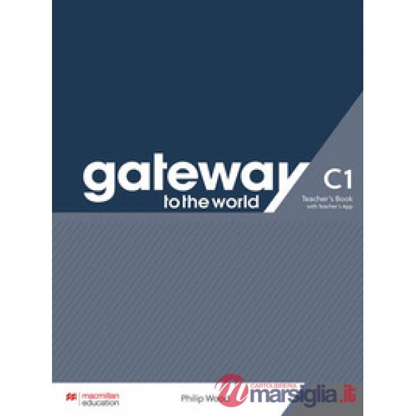 GATEWAY TO THE WORLD C1 TEACHER'S BOOK