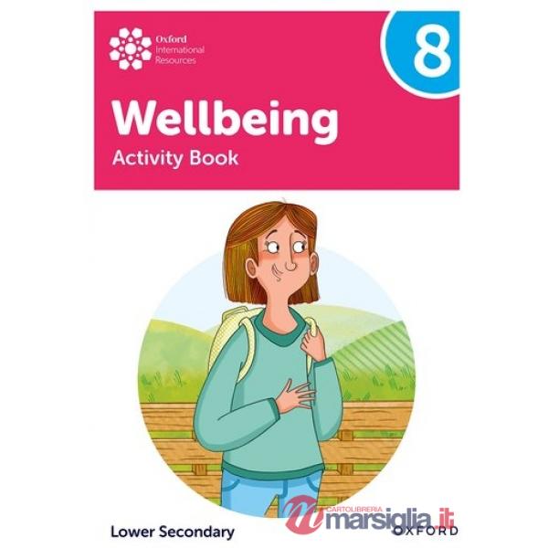 OXFORD INTERNATIONAL LOWER SECONDARY WELLBEING ACTIVITY BOOK 8