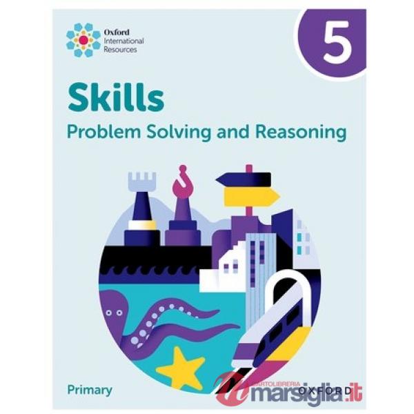 OXFORD INTERNATIONAL SKILLS: PROBLEM SOLVING AND REASONING P.B.5