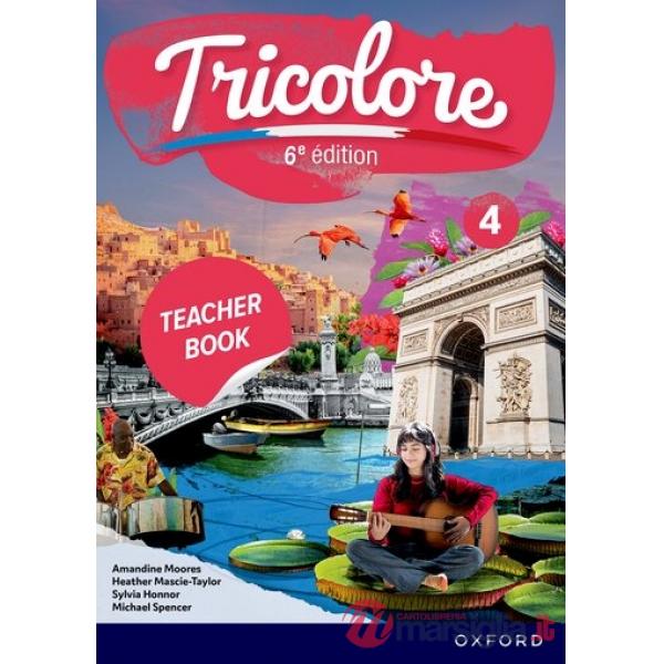 NEW TRICOLORE 4 TEACHER GUIDE PACK 6TH EDITION