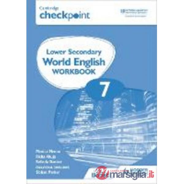 CAMBRIDGE CHECKPOINT LOWER SECONDARY WORLD ENGLISH WORKBOOK 7