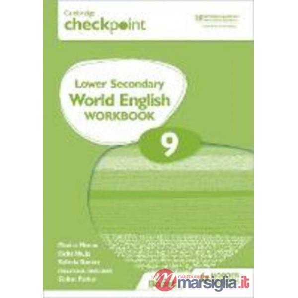 CAMBRIDGE CHECKPOINT LOWER SECONDARY WORLD ENGLISH WORKBOOK 9