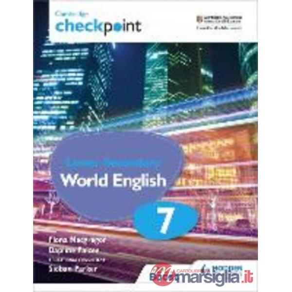 CAMBRIDGE CHECKPOINT LOWER SECONDARY WORLD ENGLISH STUDENT'S BOOK 7
