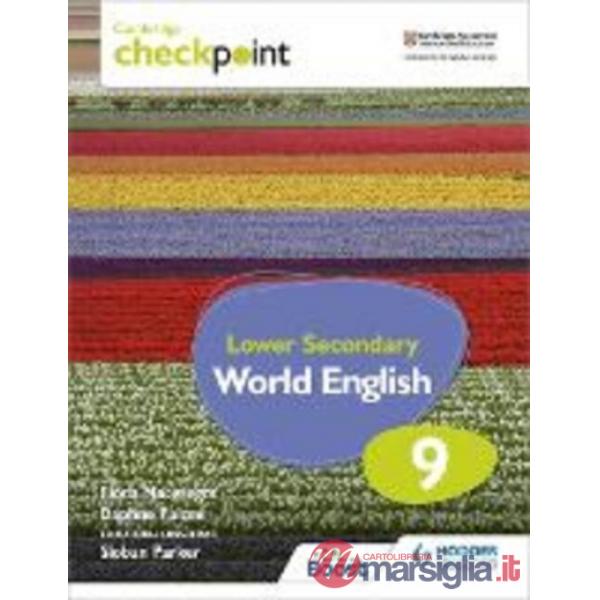 CAMBRIDGE CHECKPOINT LOWER SECONDARY WORLD ENGLISH STUDENT'S BOOK 9