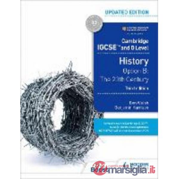 HISTORY OPTION B: THE 20TH CENTURY THIRD ED