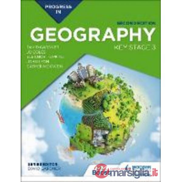 PROGRESS IN GEOGRAPHY: KEY STAGE 3, SECOND EDITION