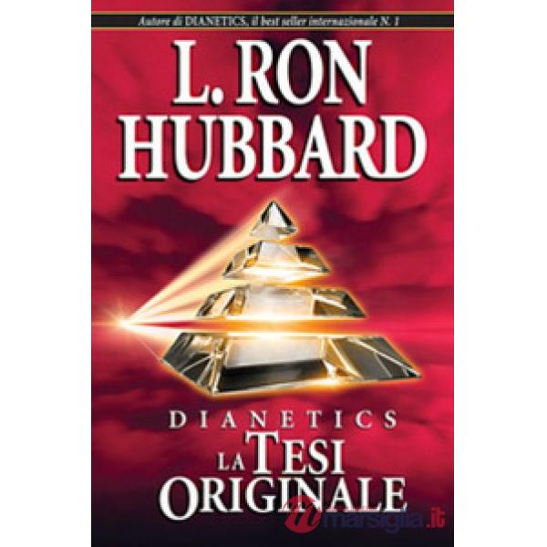 Dianetics. La tesi originale