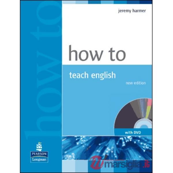 HOW TO TEACH ENGLISH NE + DVD - ROM