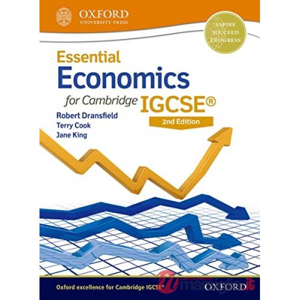 ESSENTIAL ECONOMICS. PER LE SCUOLE SUPER