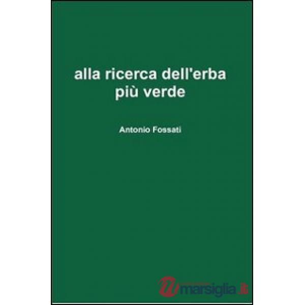 Alla ricerca dell'erba più verde