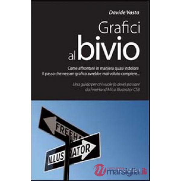 Grafici al bivio