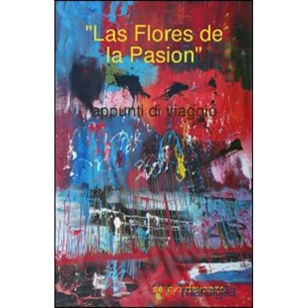 Las Flores de la Pasion