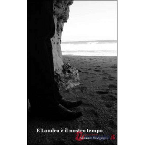 E Londra è il nostro tempo