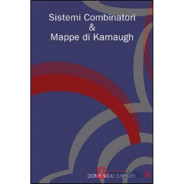 Sistemi combinatori & mappe di Karnaugh