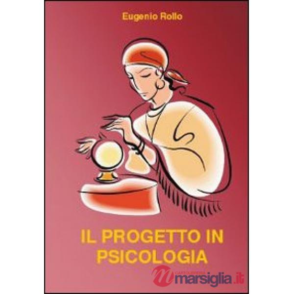 Il progetto in psicologia