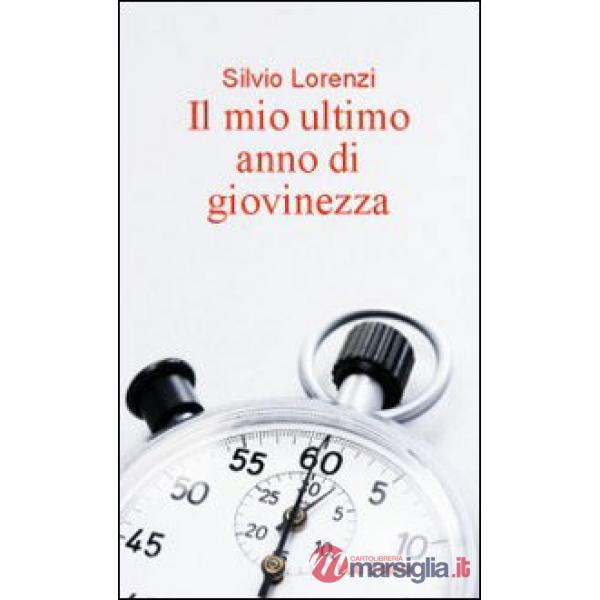 Il mio ultimo anno di giovinezza