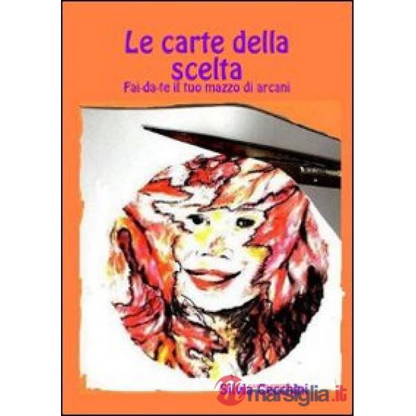 Le carte della scelta