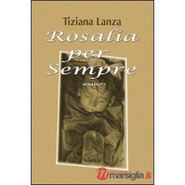 Rosalia per sempre