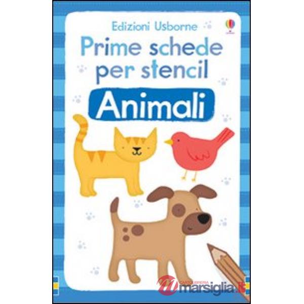 Animali. Prime schede per stencil. Ediz. illustrata