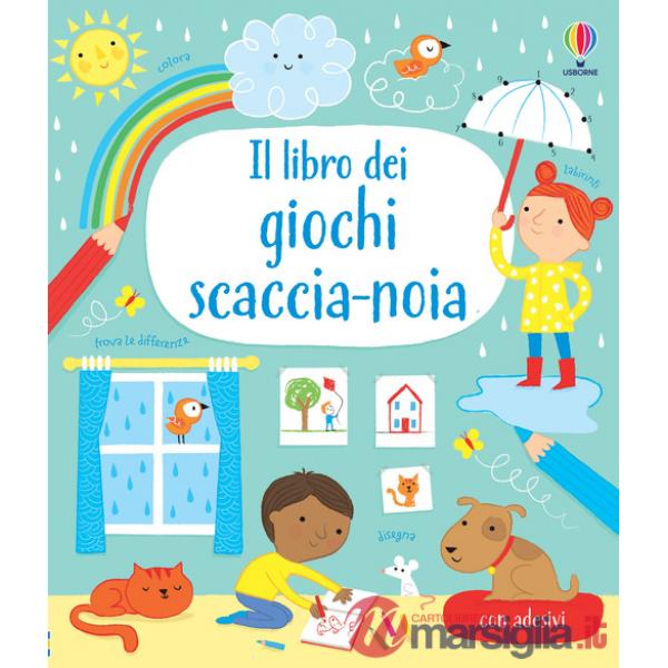 Libro dei giochi scaccia-noia. Con adesivi. Ediz. illustrata (Il)