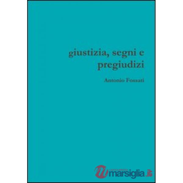 Giustizia, segni e pregiudizi