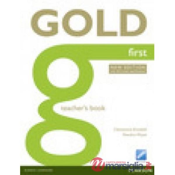 GOLD FIRST 2015 TEACHER'S BOOK