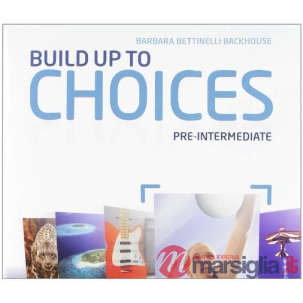 CHOICES BUILD UP TO PRE-INTERMEDIATE PACK