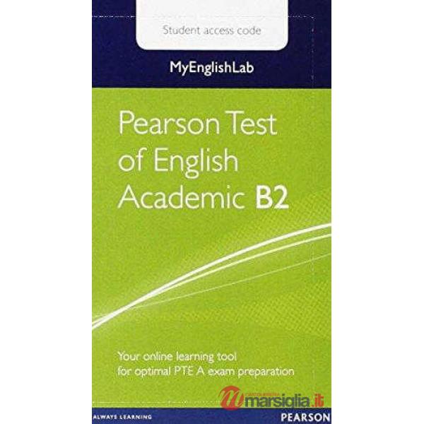 MYENGLAB PEARSON TEST OF ENG ACD B2 STUDENT A