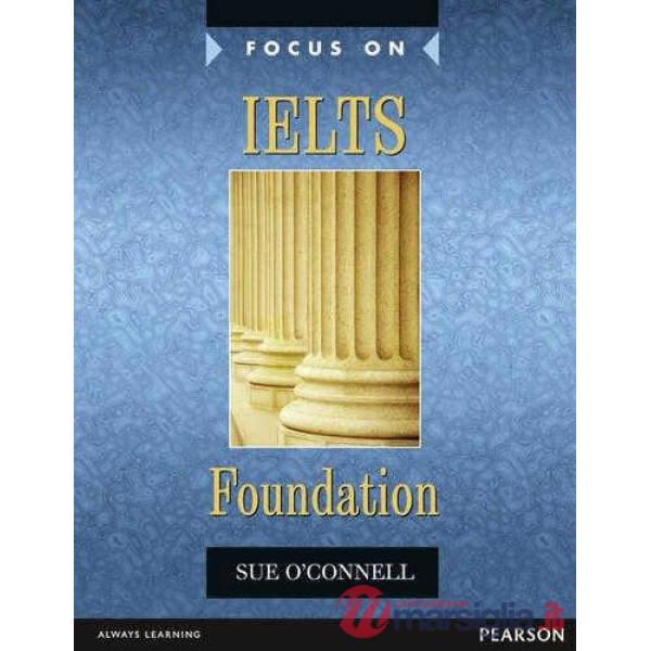 FOCUS ON IELTS FOUNDATION + MEL