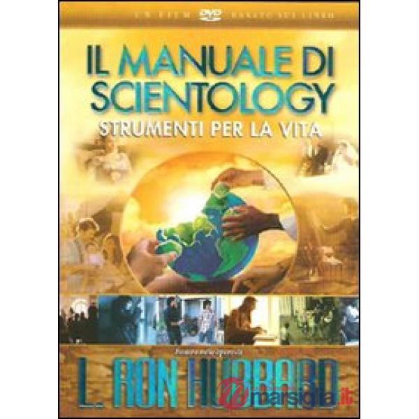 Strumenti per la vita. Un film basato sul libro «Il manuale di Scientology». DVD