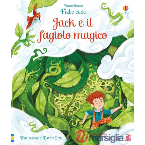 Jack e il fagiolo magico. Ediz. a colori