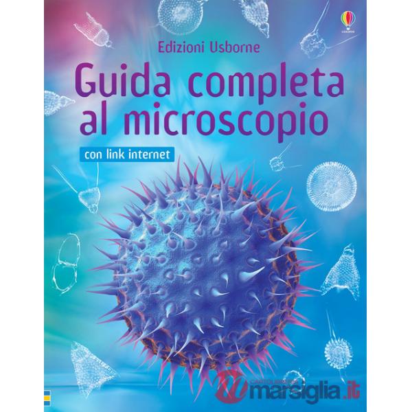 Guida completa al microscopio. Con aggiornamento online