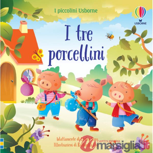 Tre porcellini. Ediz. a colori (I)