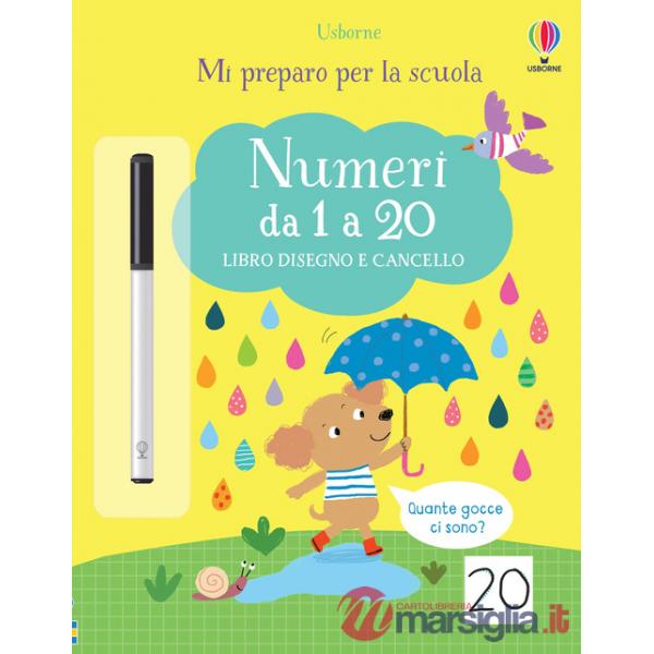 Numeri da 1 a 20. Libro disegno e cancello. Ediz. a colori. Con pennarello