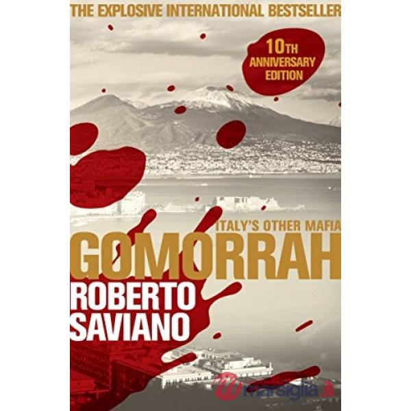 Gomorrah. Italy's other mafia